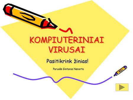 KOMPIUTERINIAI VIRUSAI