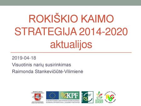 Rokiškio kaimo strategija aktualijos