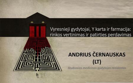 ANDRIUS ČERNAUSKAS (LT) Skubiosios medicinos gydytojas-rezidentas