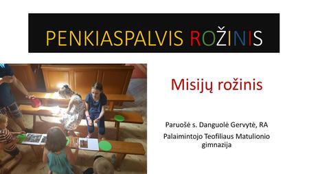 PENKIASPALVIS ROŽINIS