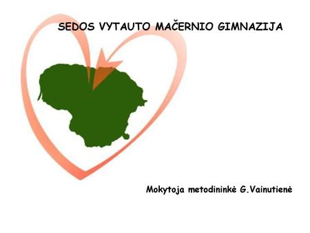 SEDOS VYTAUTO MAČERNIO GIMNAZIJA