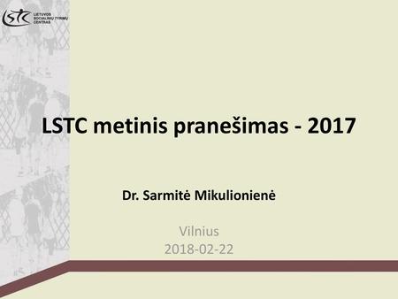 LSTC metinis pranešimas