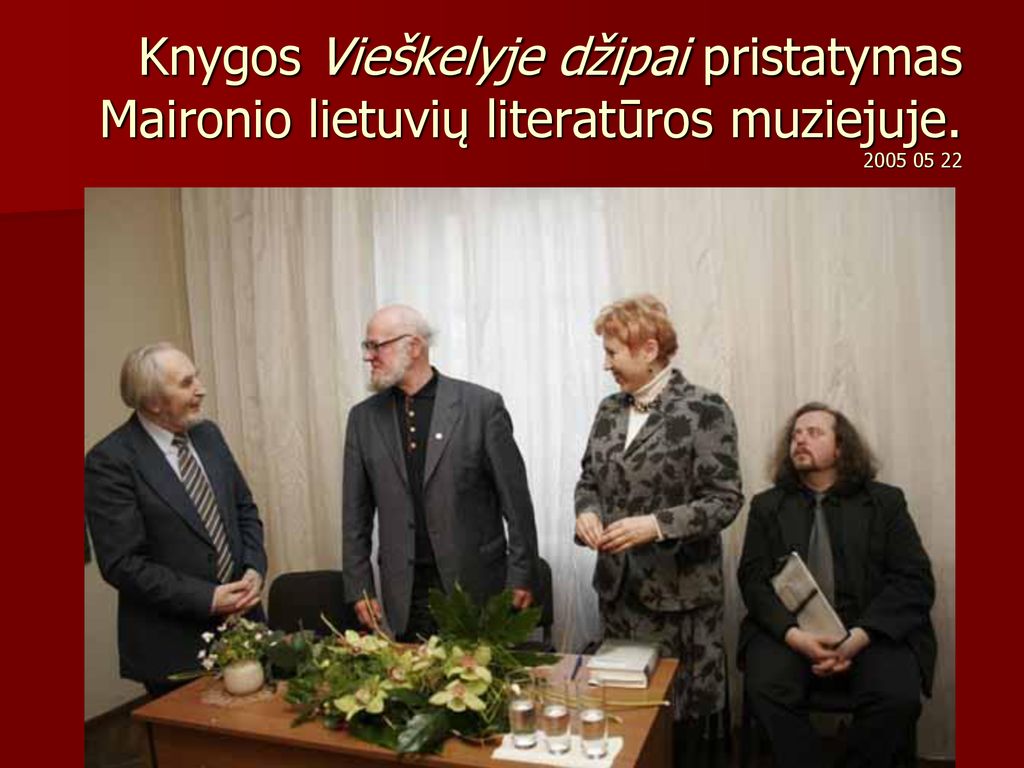 Knygos Vieškelyje džipai pristatymas Maironio lietuvių literatūros muziejuje