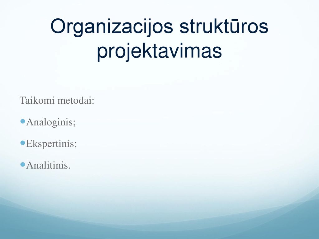 Organizacijos struktūros projektavimas