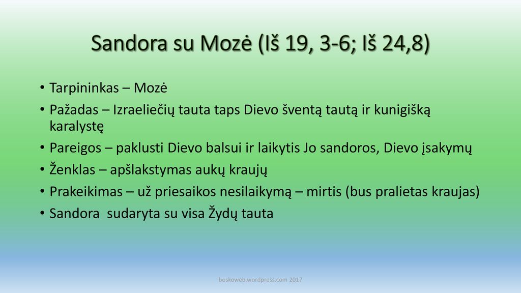 Sandora su Mozė (Iš 19, 3-6; Iš 24,8)