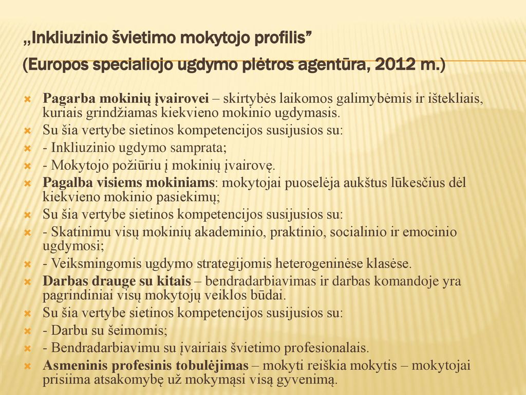 „Inkliuzinio švietimo mokytojo profilis (Europos specialiojo ugdymo plėtros agentūra, 2012 m.)