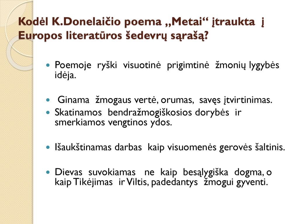 Kodėl K.Donelaičio poema „Metai įtraukta į Europos literatūros šedevrų sąrašą