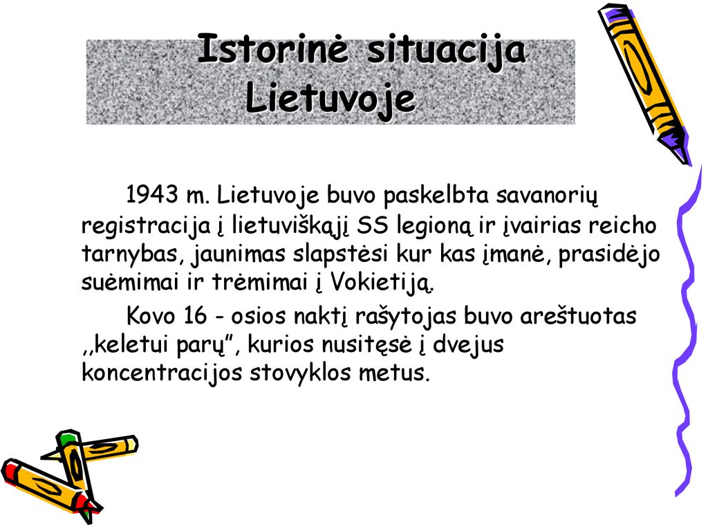 Istorinė situacija Lietuvoje