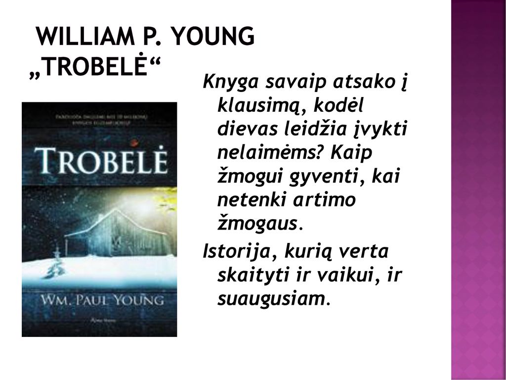 William P. Young „Trobelė