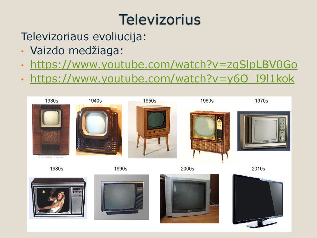 Televizorius Televizoriaus evoliucija: Vaizdo medžiaga: