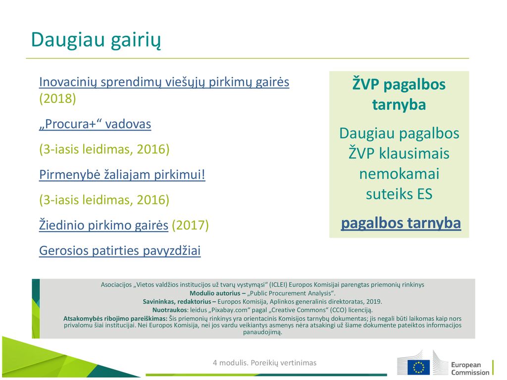 Daugiau gairių Inovacinių sprendimų viešųjų pirkimų gairės (2018) „Procura+ vadovas. (3-iasis leidimas, 2016)