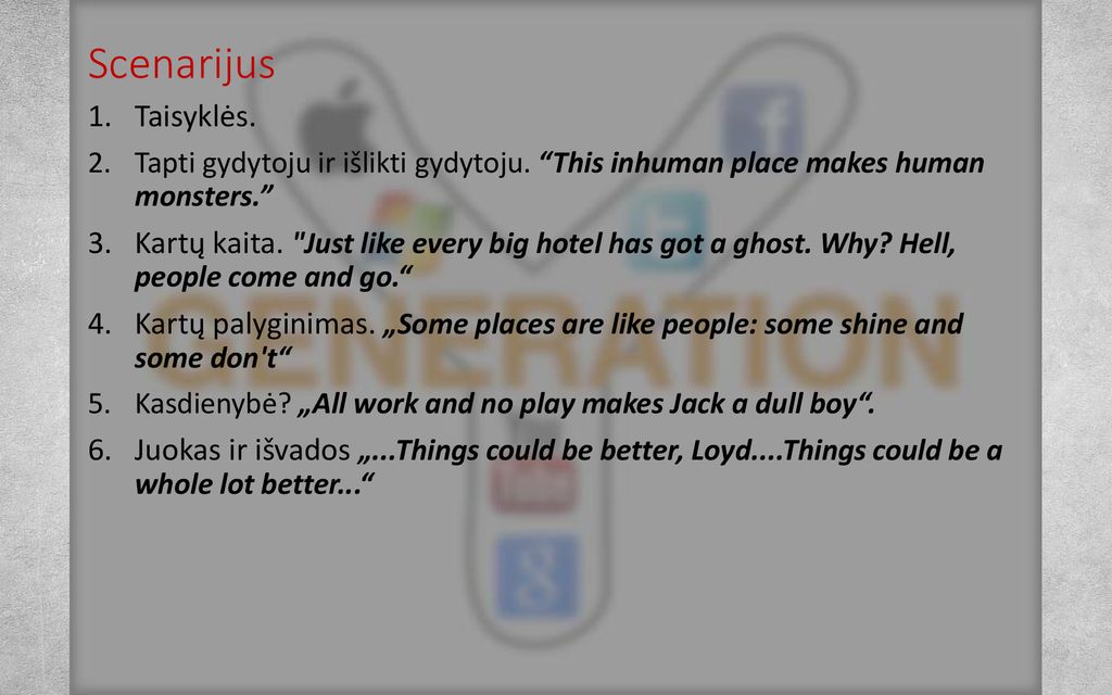 Scenarijus Taisyklės. Tapti gydytoju ir išlikti gydytoju. This inhuman place makes human monsters.