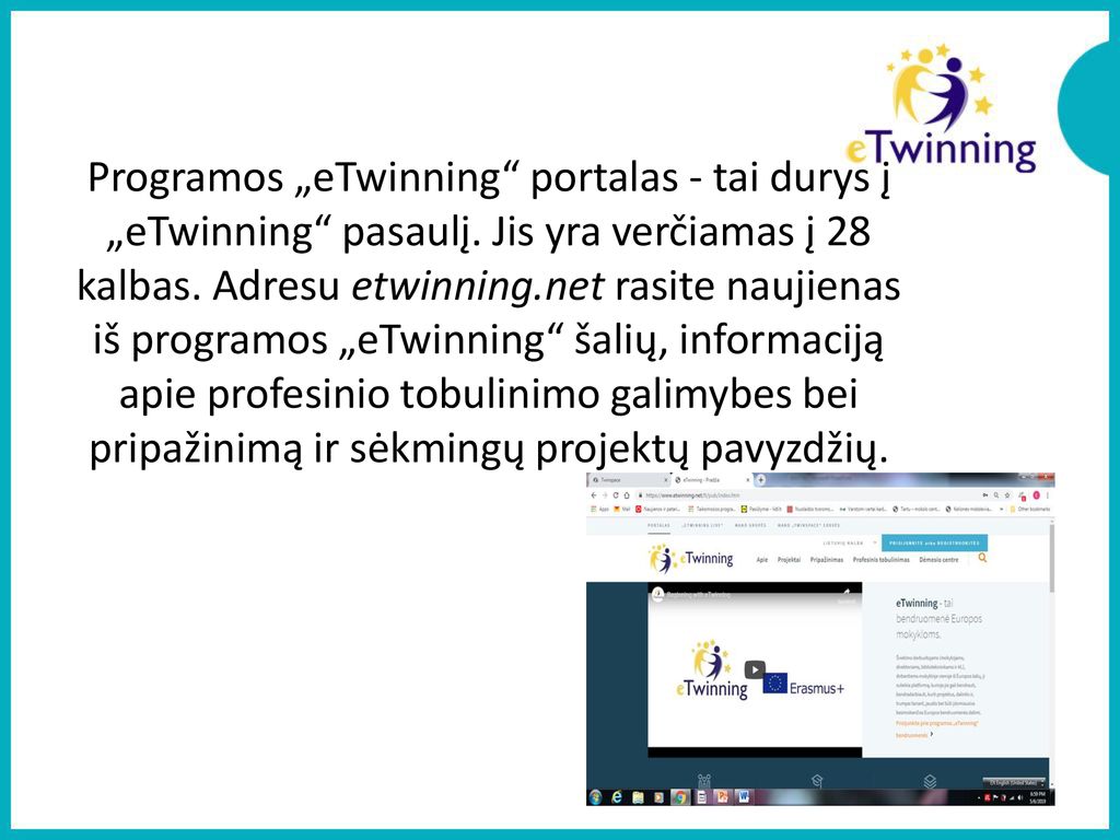 Programos „eTwinning portalas - tai durys į „eTwinning pasaulį