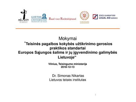 ”Teisinės pagalbos kokybės užtikrinimo gerosios praktikos standartai