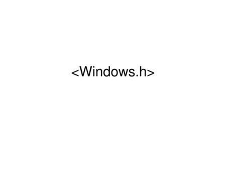 <Windows.h>.