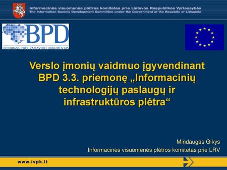 Mindaugas Gikys Informacinės visuomenės plėtros komitetas prie LRV