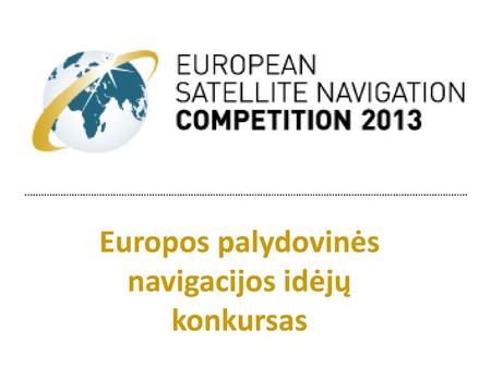 Europos palydovinės navigacijos idėjų konkursas