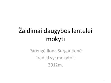 Žaidimai daugybos lentelei mokyti