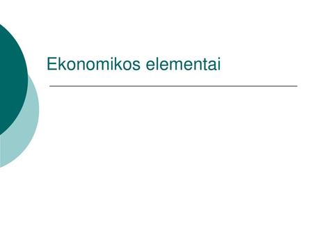 Ekonomikos elementai.