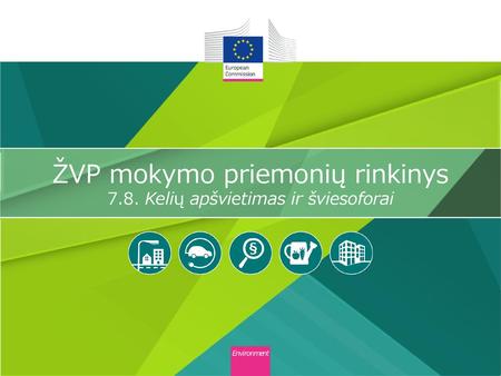 ŽVP mokymo priemonių rinkinys 7.8. Kelių apšvietimas ir šviesoforai