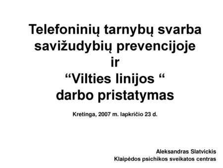Aleksandras Slatvickis Klaipėdos psichikos sveikatos centras