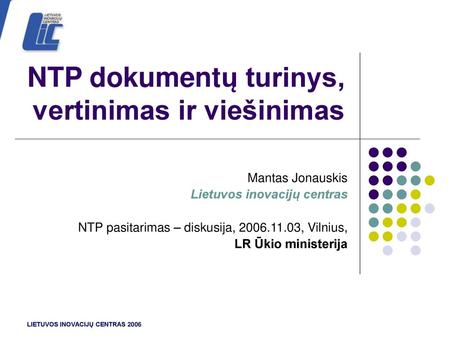 NTP dokumentų turinys, vertinimas ir viešinimas