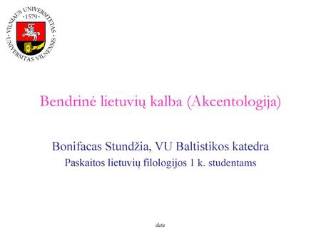 Bendrinė lietuvių kalba (Akcentologija)