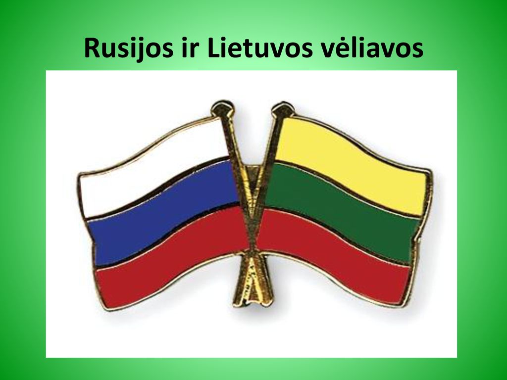 Rusijos ir Lietuvos vėliavos