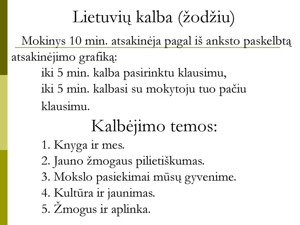 Lietuvių kalba (žodžiu)