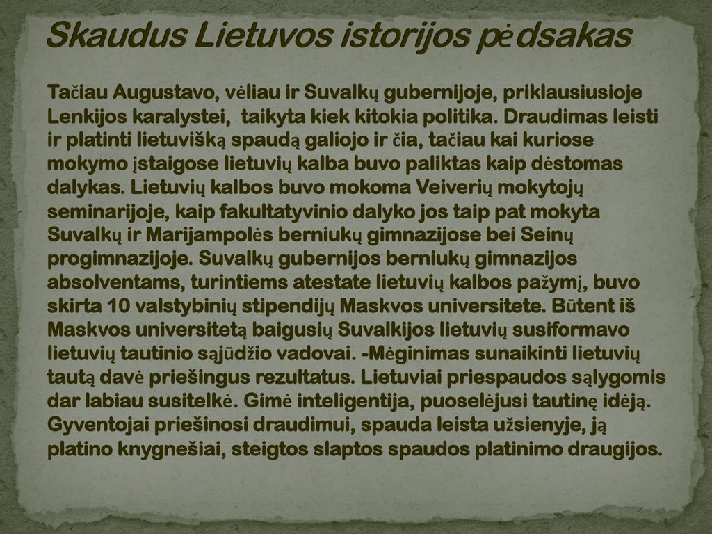 Skaudus Lietuvos istorijos pėdsakas