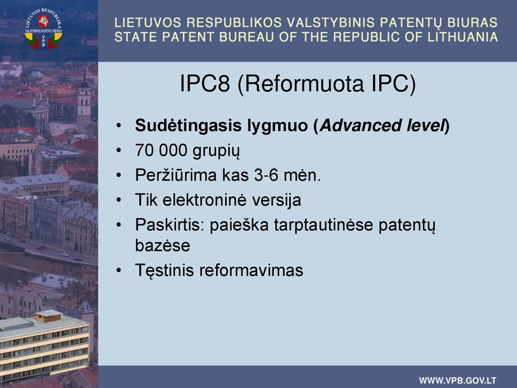 IPC8 (Reformuota IPC) Sudėtingasis lygmuo (Advanced level)