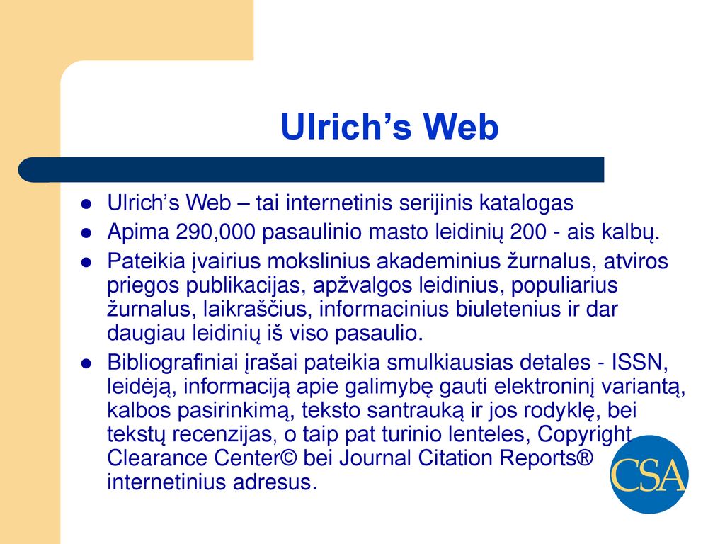 Ulrich’s Web Ulrich’s Web – tai internetinis serijinis katalogas