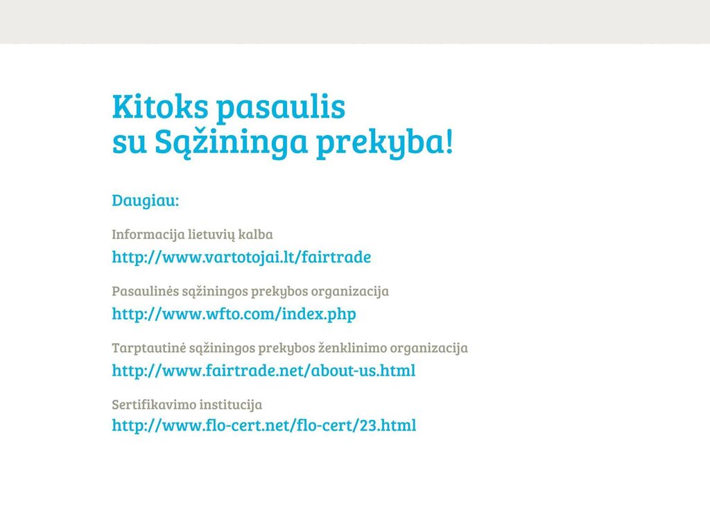 1. Visame pasaulyje kiekvienų metų gegužės antrąjį šeštadienį minima Sąžiningos prekybos diena m. ši diena pažymima gegužės 10 d. Daugiau   option=com_content&task=view&id=909&Itemid=330.