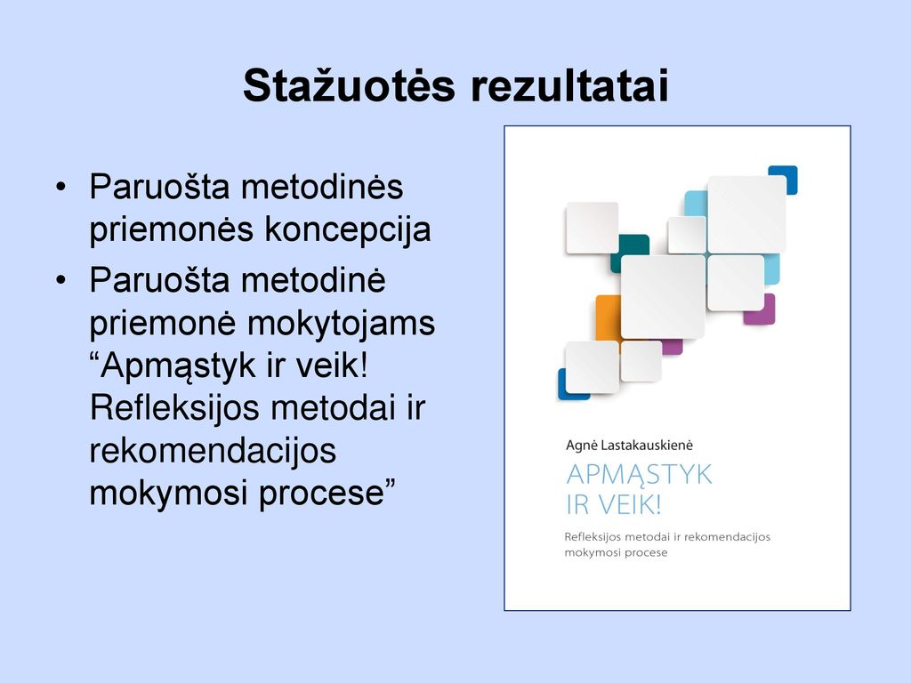 METODINĖS PRIEMONĖS RENGIMAS Agnės Lastakauskienės - Ppt Atsisiųsti