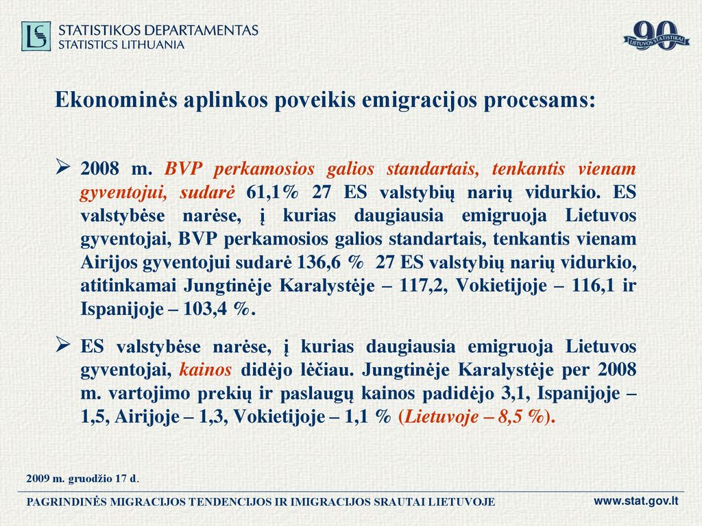 MIGRACIJOS TENDENCIJOS. IMIGRACIJOS SRAUTAI LIETUVOJE - Ppt Atsisiųsti