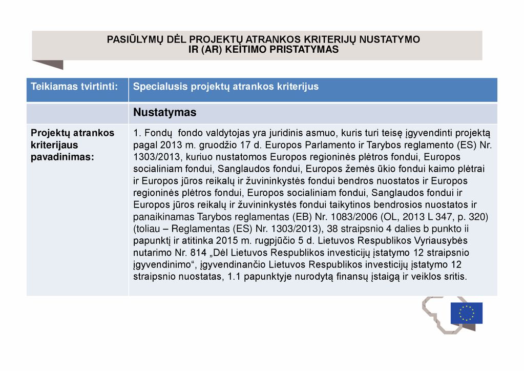 PASIŪLYMŲ DĖL PROJEKTŲ ATRANKOS KRITERIJŲ NUSTATYMO - Ppt Atsisiųsti