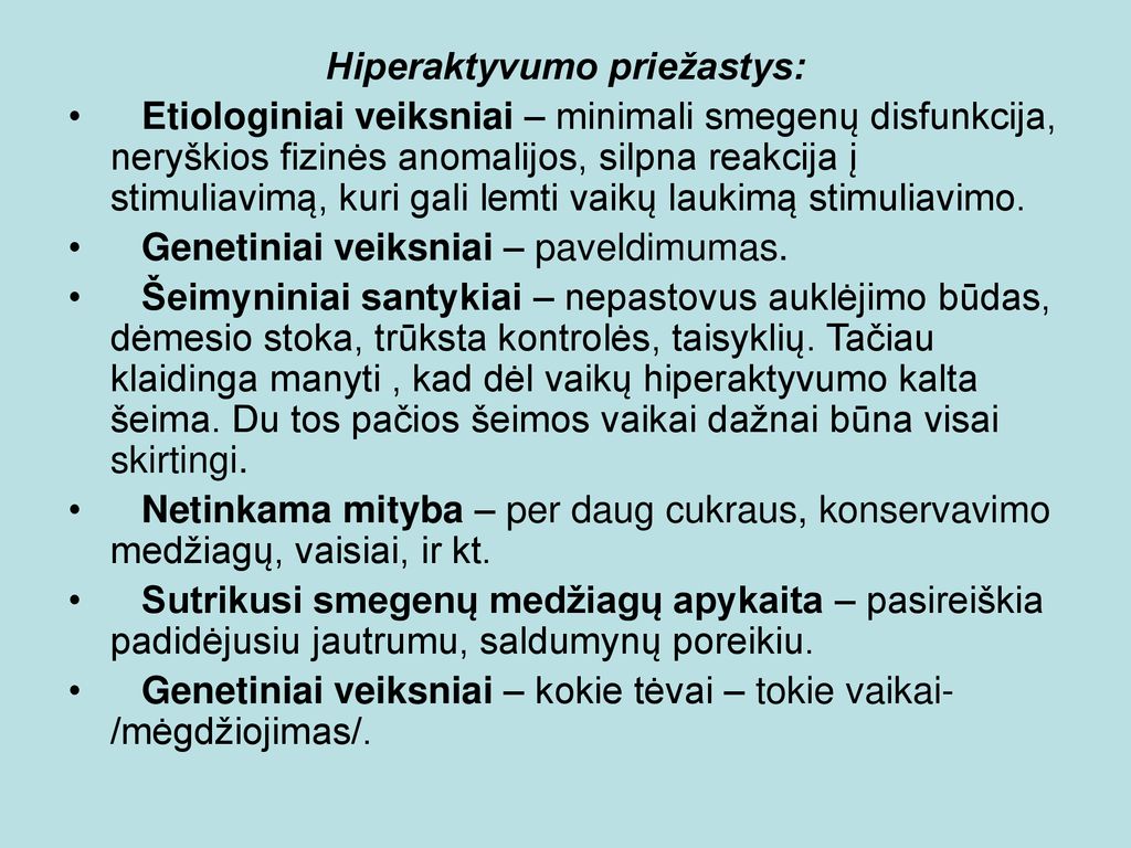 Hiperaktyvūs Vaikai. - Ppt Atsisiųsti