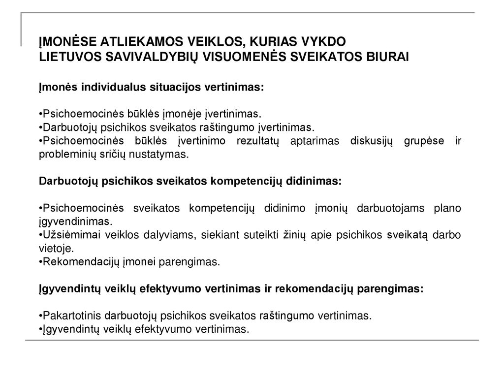 ĮMONĖSE ATLIEKAMOS VEIKLOS, KURIAS VYKDO LIETUVOS SAVIVALDYBIŲ VISUOMENĖS SVEIKATOS BIURAI
